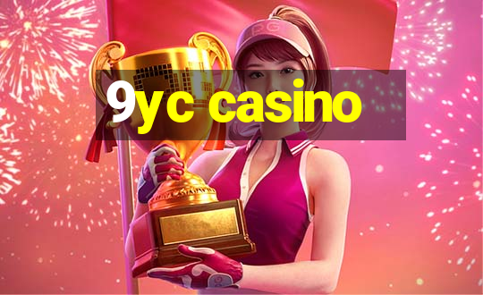 9yc casino