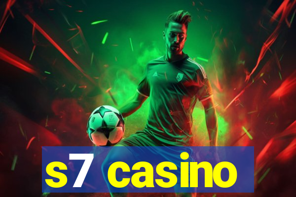 s7 casino