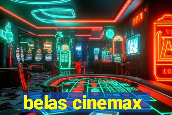 belas cinemax