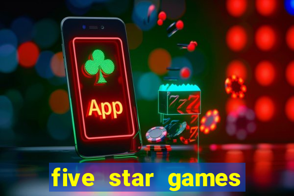 five star games slots and casino