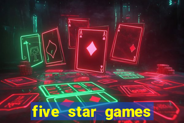 five star games slots and casino