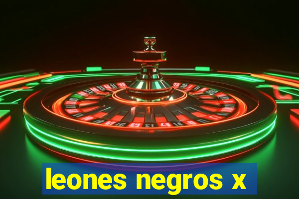 leones negros x