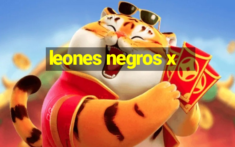 leones negros x