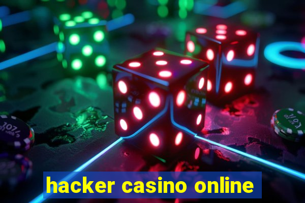 hacker casino online