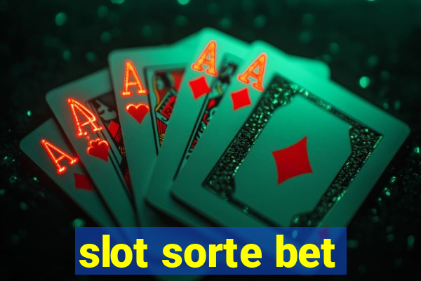 slot sorte bet