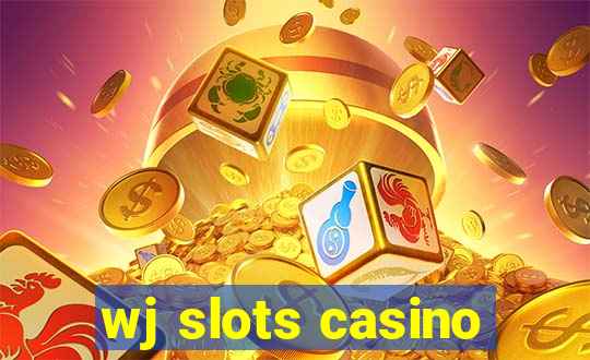 wj slots casino