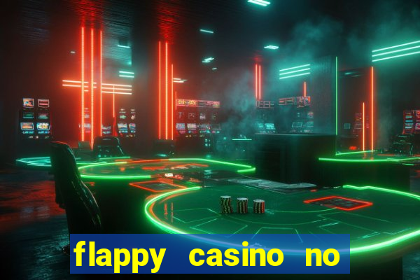 flappy casino no deposit bonus