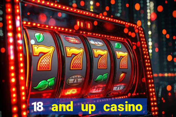 18 and up casino washington state