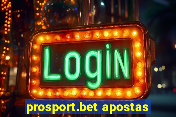 prosport.bet apostas