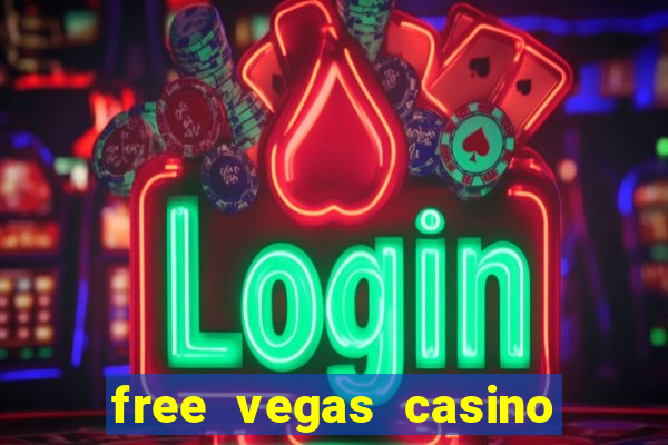 free vegas casino slot machines