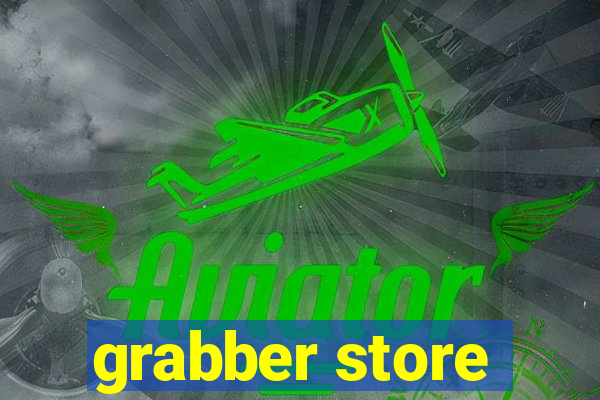 grabber store