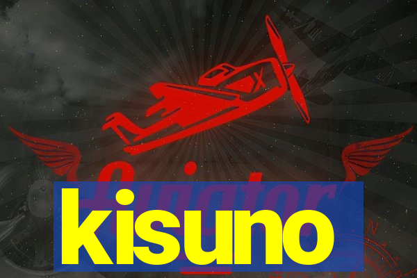 kisuno