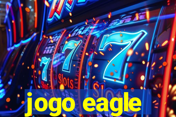 jogo eagle