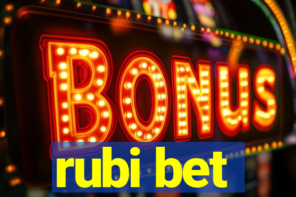 rubi bet