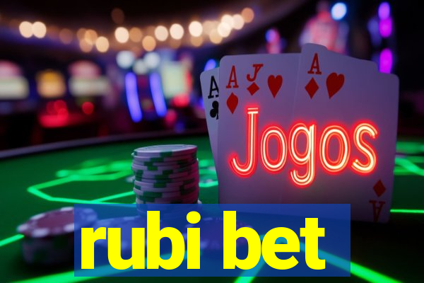 rubi bet