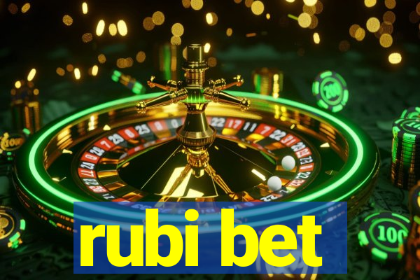 rubi bet