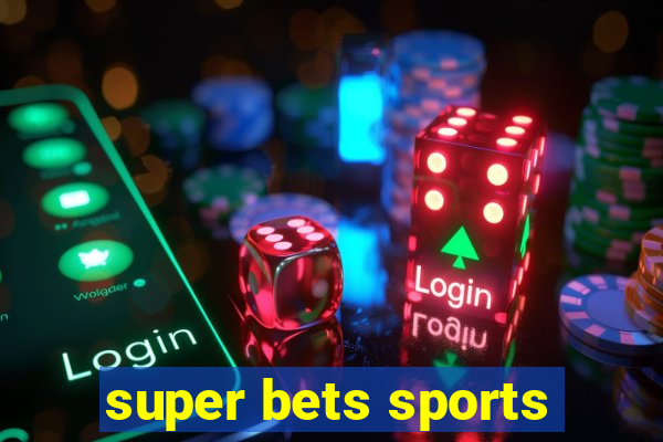 super bets sports