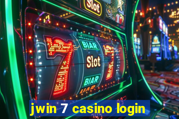 jwin 7 casino login