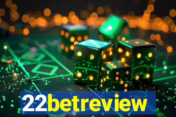 22betreview