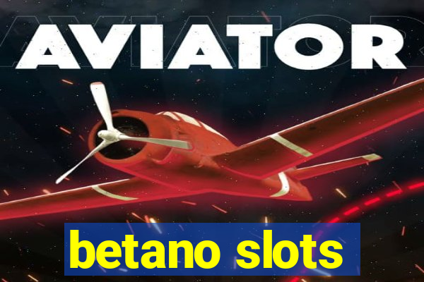 betano slots