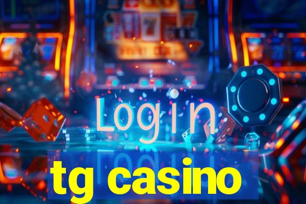 tg casino