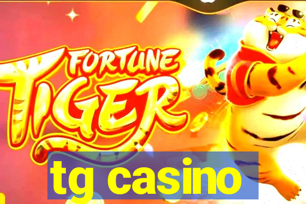 tg casino