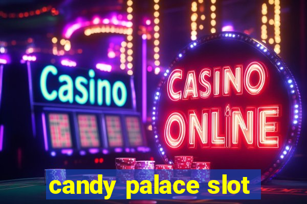 candy palace slot