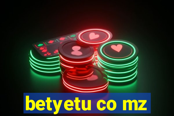 betyetu co mz