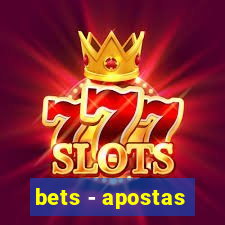 bets - apostas