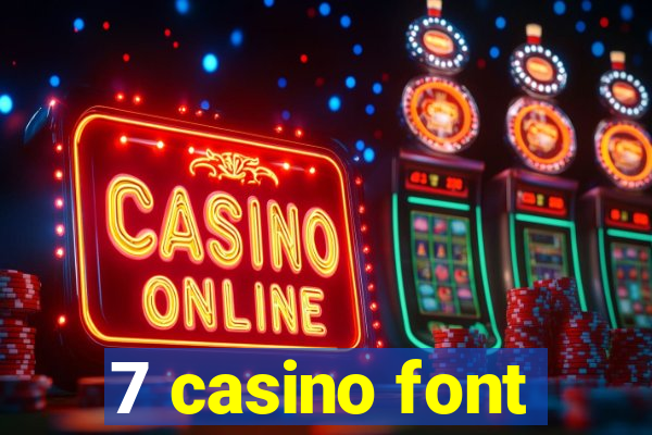 7 casino font