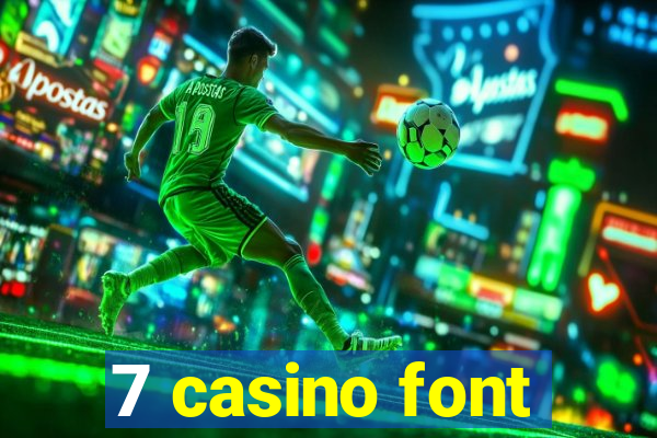 7 casino font