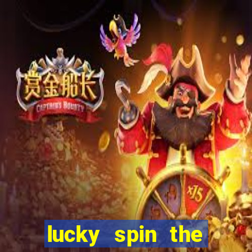 lucky spin the wheel - win free