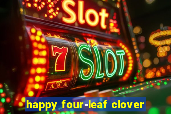 happy four-leaf clover