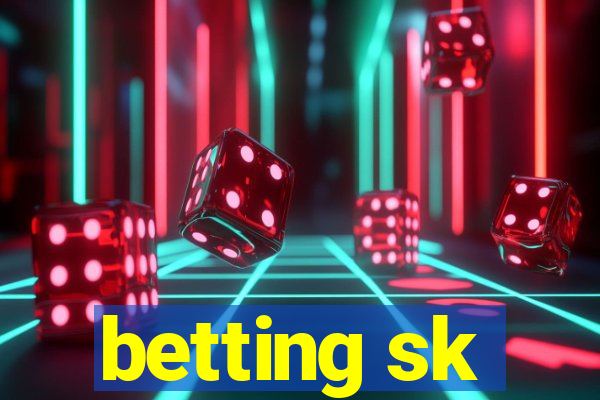 betting sk