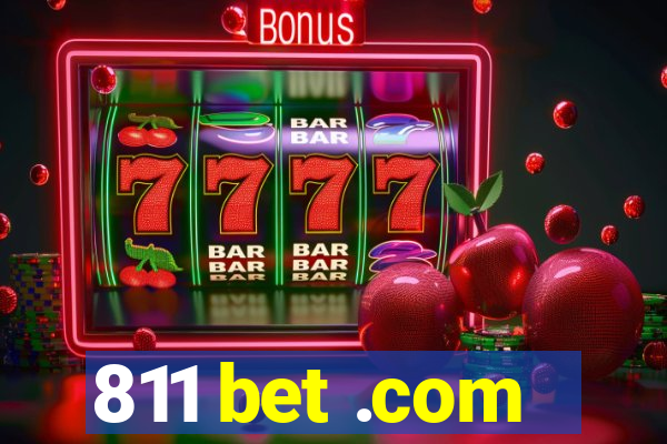 811 bet .com