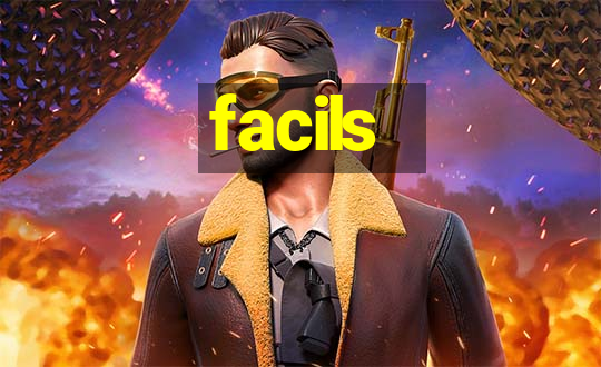 facils