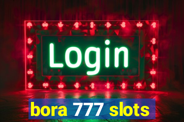 bora 777 slots