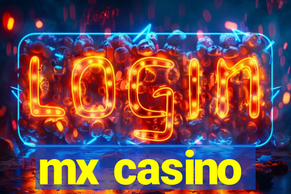 mx casino