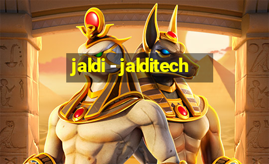 jaldi - jalditech