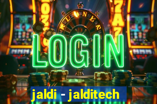 jaldi - jalditech