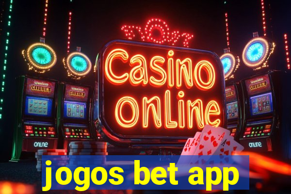 jogos bet app