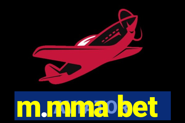 m.mma bet