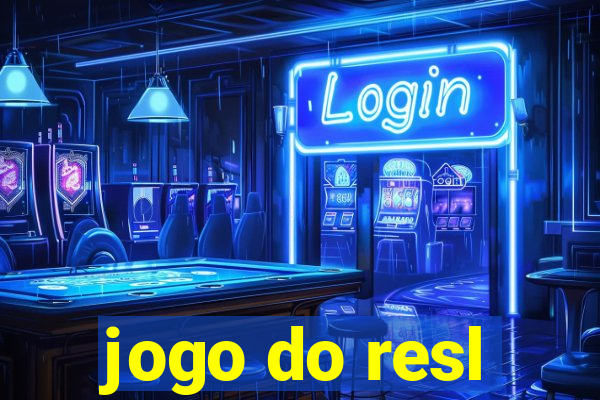 jogo do resl