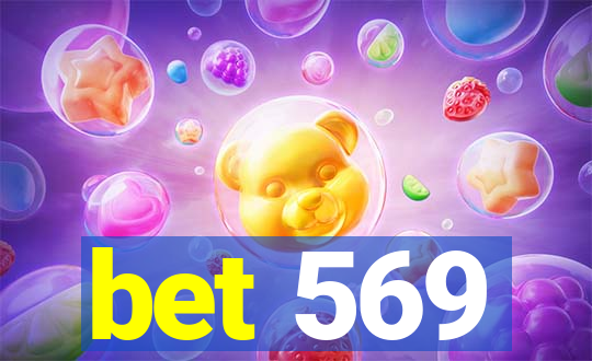 bet 569