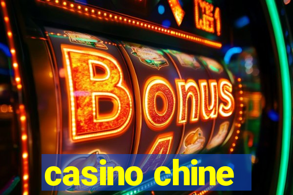 casino chine