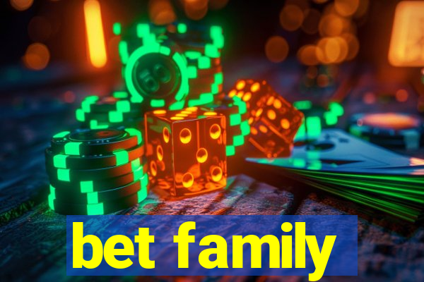 bet family