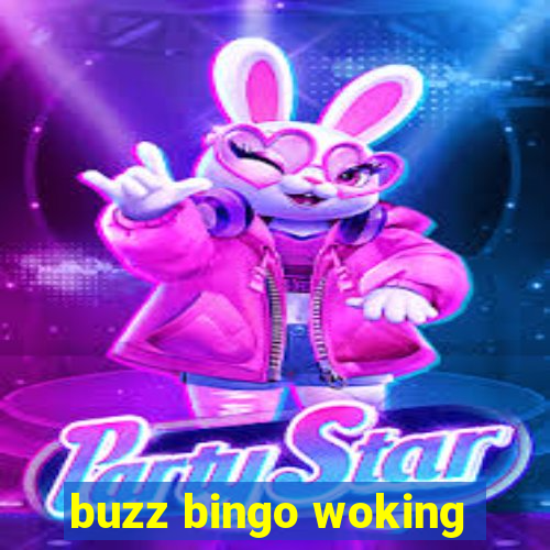 buzz bingo woking