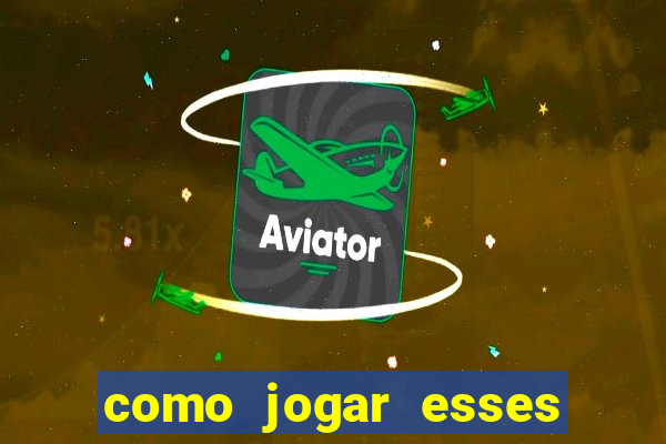 como jogar esses joguinhos que ganha dinheiro