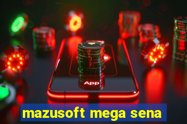 mazusoft mega sena