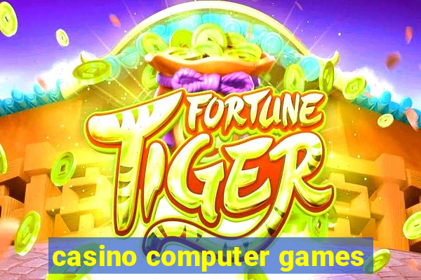 casino computer games